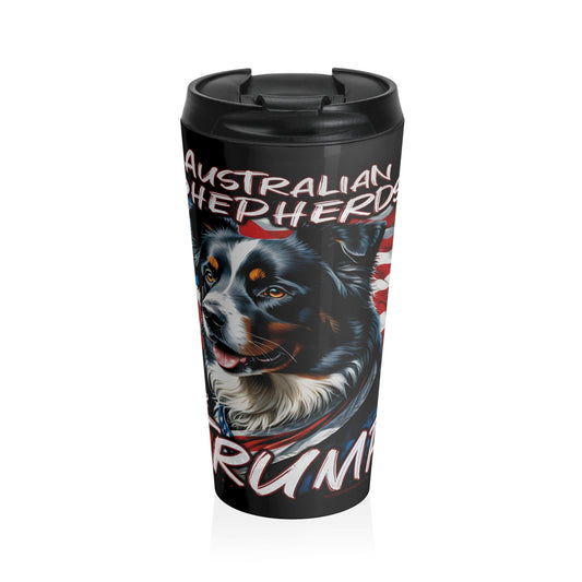 Australian Shepherds for Trump Stainless Steel Travel Mug