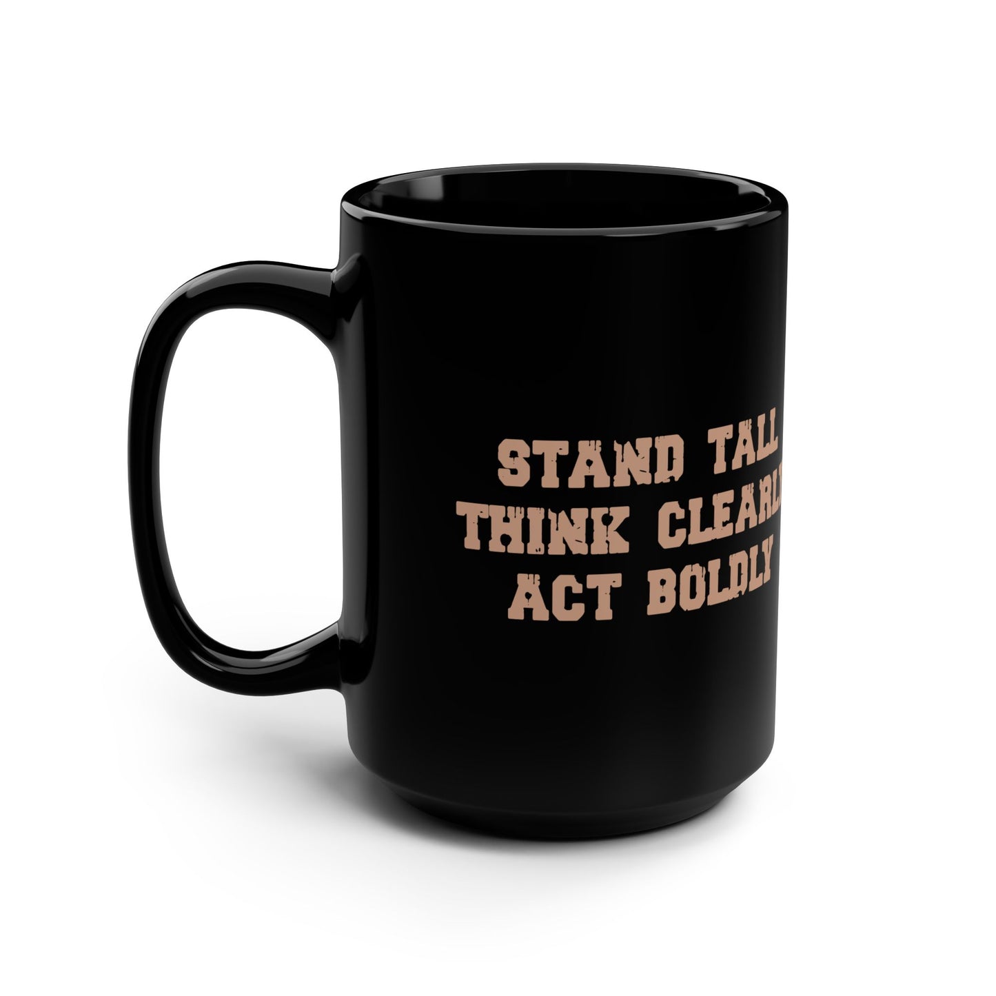 Stand Tall Black Mug, 15oz