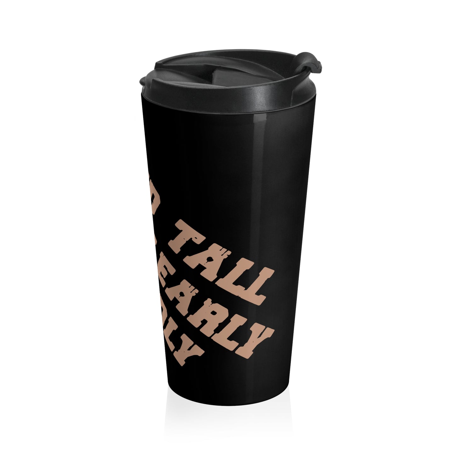 Stand Tall Stainless Steel Travel Mug